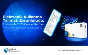 Elektronik Kullanma Talimatı Zorunluluğu